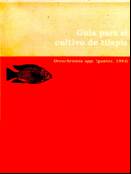Guía para el cultivo de tilapia Oreochromis spp. (Gunter, 1984)