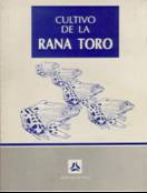 Cultivo de Rana Toro