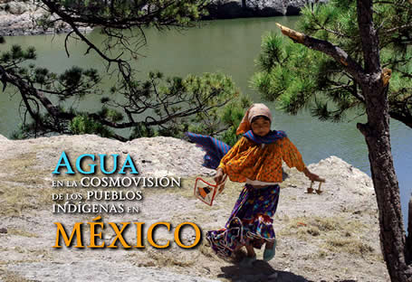 Agua en la Cosmovisión de los pueblos indígenas en México