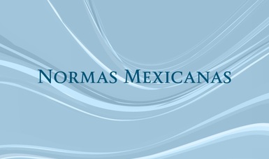 Normas Mexicanas         