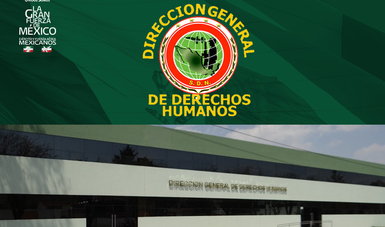 Rodela e instalaciones de la Dirección General de Derechos Humanos.