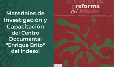 Banner con texto: Materiales de Investigación del Centro Documental Enrique Brito del Indesol