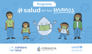 Imagen de niños  y una botarga de una gota de agua con cubrebocas. 
Título: Programa
#SaludEnTusManos