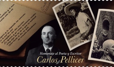 Homenaje al poeta y escritor Carlos Pellicer