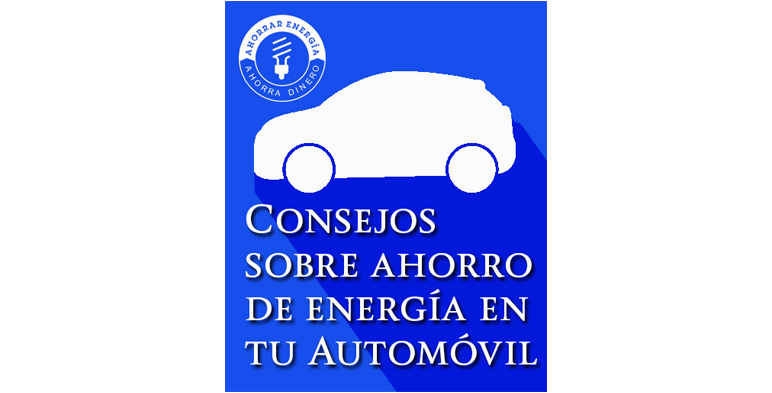Consejos sobre ahorro de energía en tu Automóvil