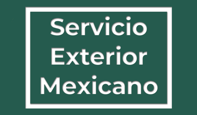 Servicio Exterior Mexicano (SEM)