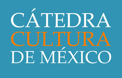 Cátedra Cultura de México