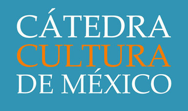 Cátedra Cultura de México