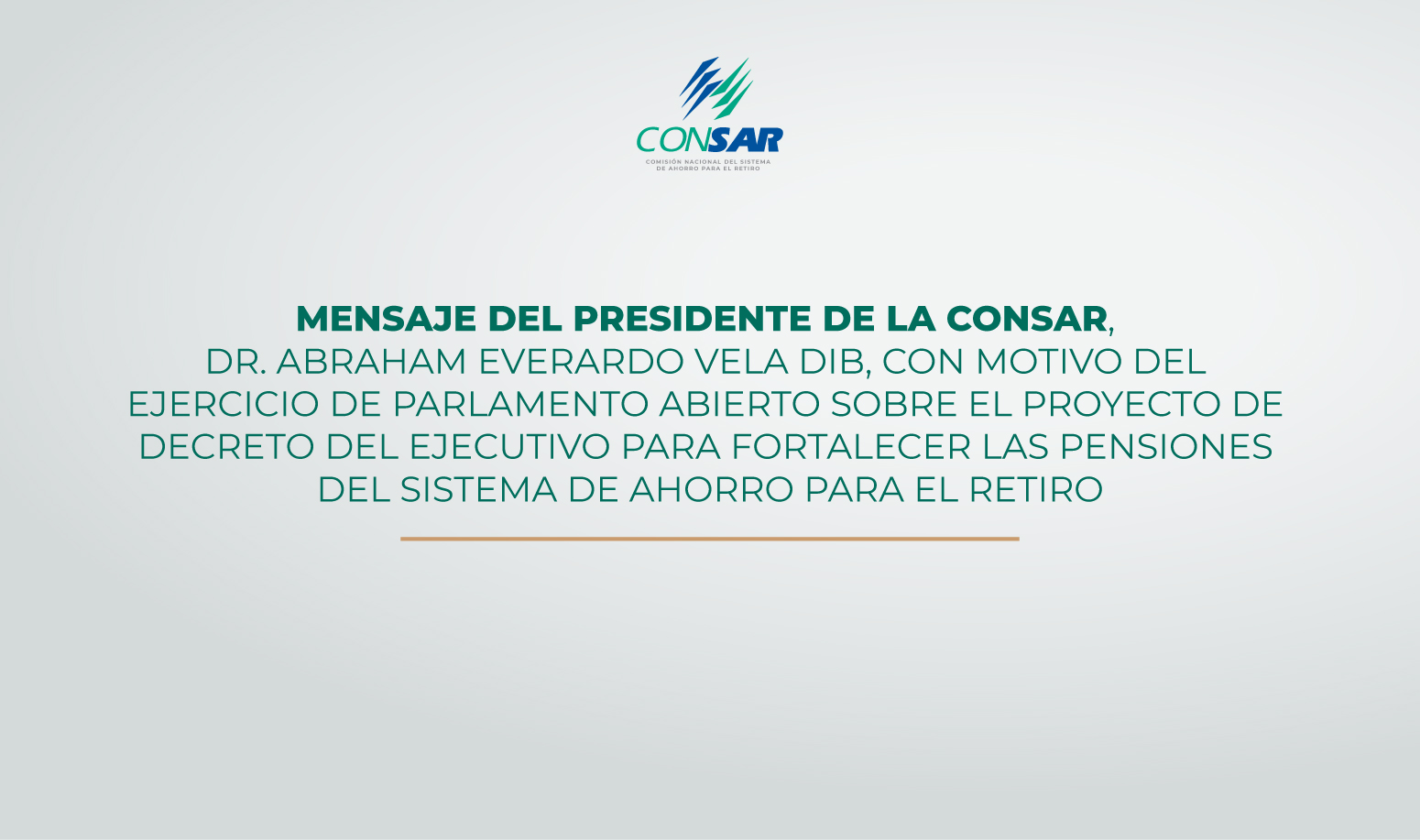Mensaje del Presidente de la CONSAR en el Parlamento Abierto de la H. Cámara de Diputados.