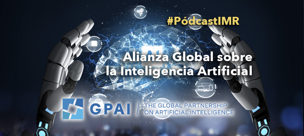 Pódcast "La Alianza Global sobre la Inteligencia Artificial"