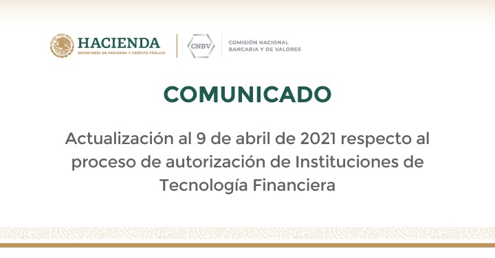 Actualización sobre el proceso de autorización de Instituciones de Tecnología Financiera