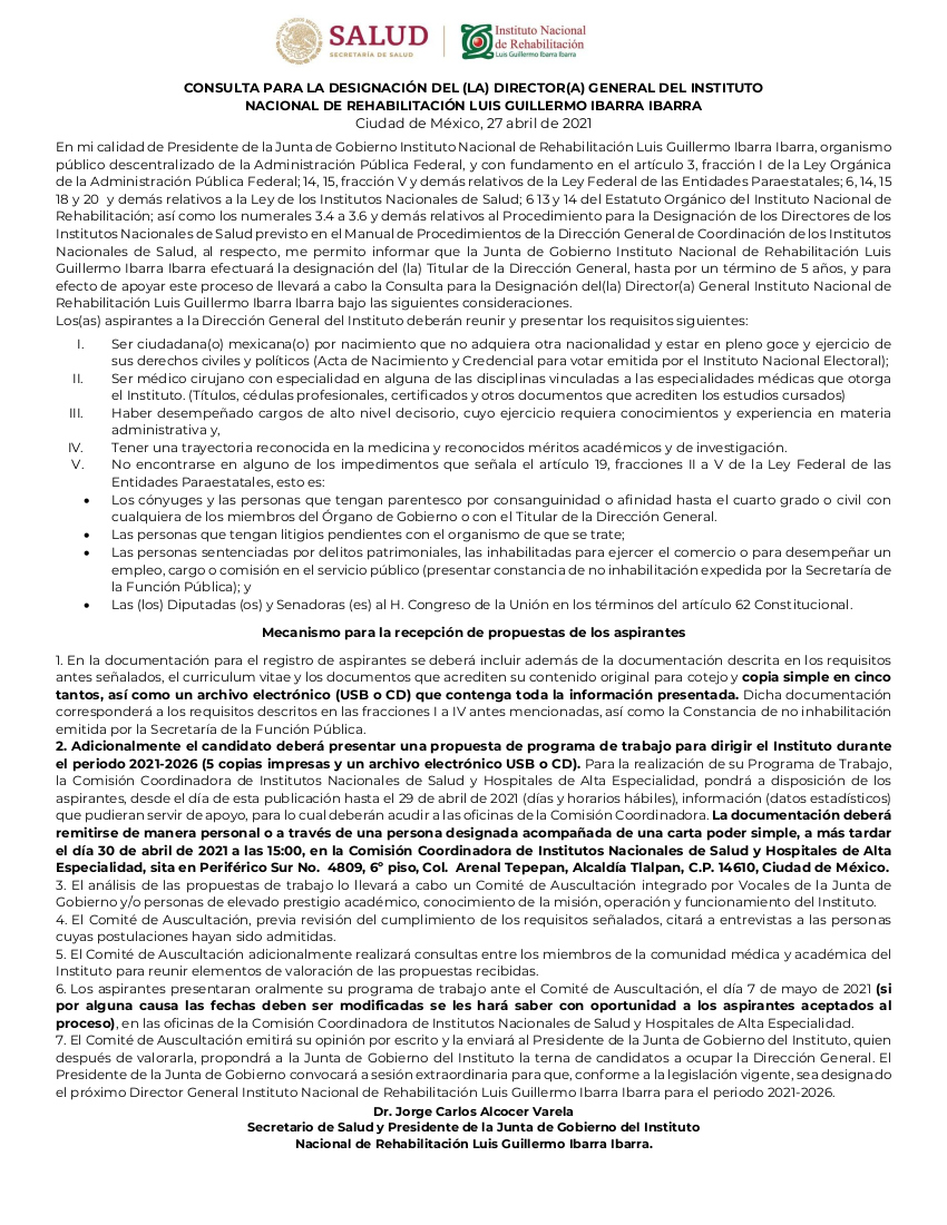 CONSULTA PARA LA DESIGNACIÓN DEL DIRECTOR GENERAL DEL INSTITUTO NACIONAL DE REHABILITACIÓN LUIS GUILLERMO IBARRA IBARRA