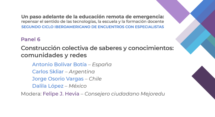 Segundo Ciclo Iberoamericano de encuentros con especialistas MEJOREDU-OEI. 