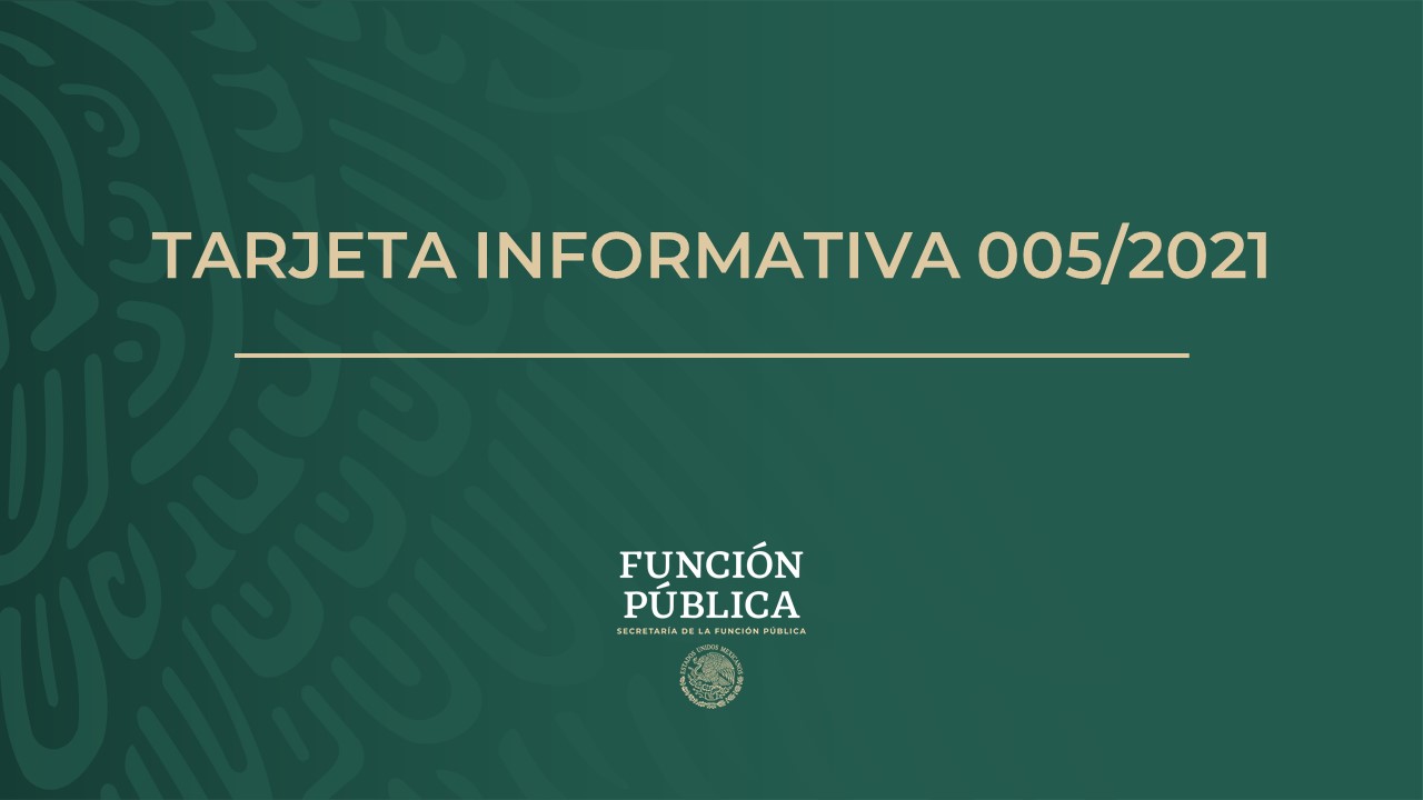 Tarjeta Informativa 005/2021
