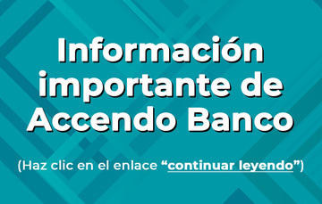 Información importante de Accendo Banco.