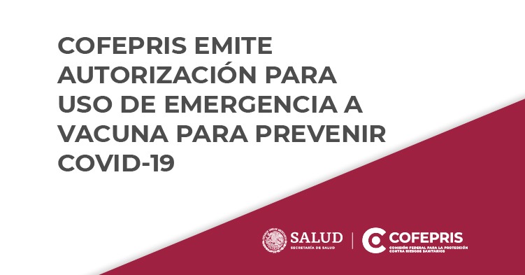 Autorización para uso de emergencia a vacuna para prevenir COVID-19 