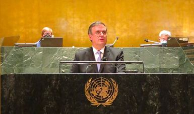 En la Asamblea General de la ONU, México hace un llamado a fortalecer el sistema multilateral