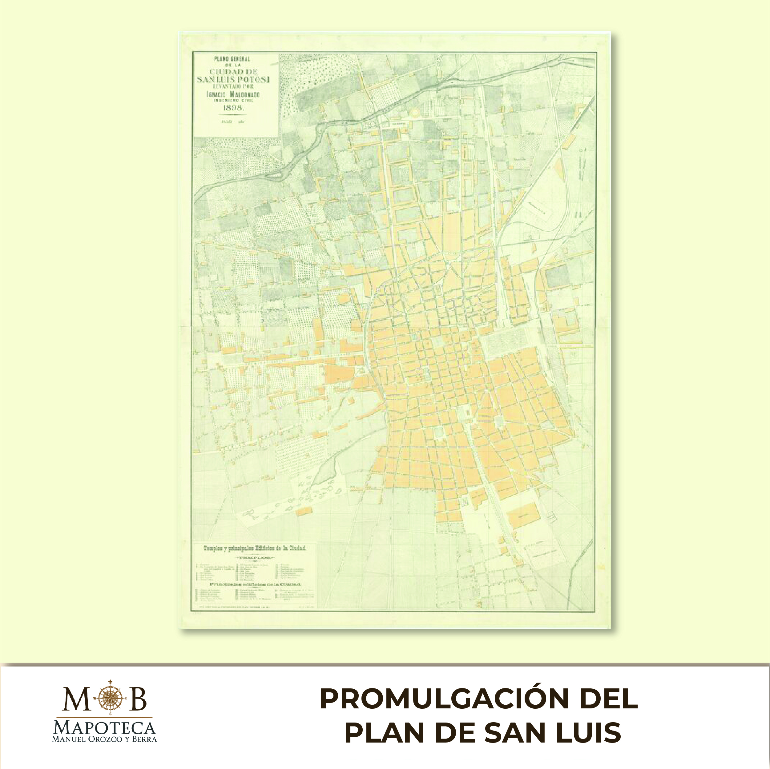 Para recordar un año más de la promulgación del Plan de San Luis, la Mapoteca Manuel Orozco y Berra presenta esta imagen titulada: “Plano general de la ciudad de San Luis Potosí”. 