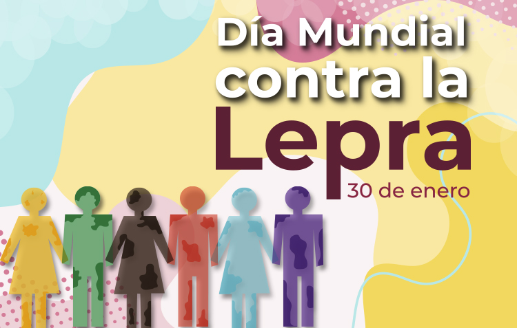 Día Mundial contra la Lepra | 30 de enero