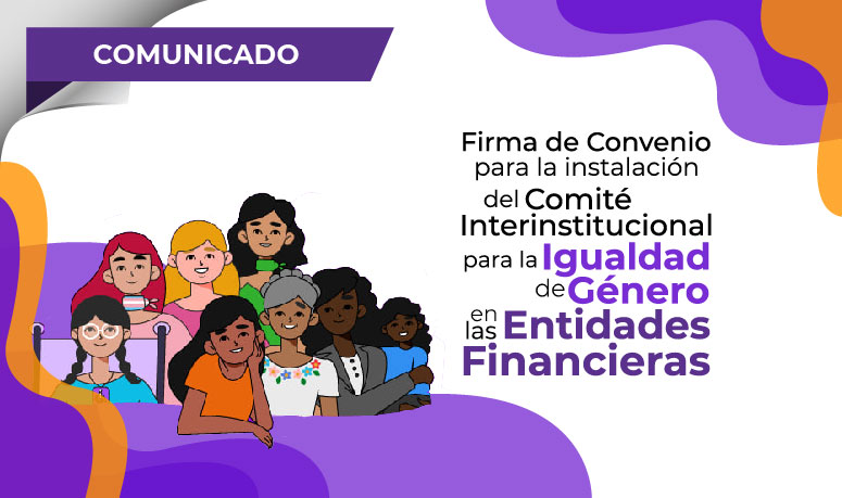 Firma de convenio para la Igualdad de Género en las Entidades Financieras.
