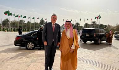 Canciller Ebrard fortalece lazos con Arabia Saudita
