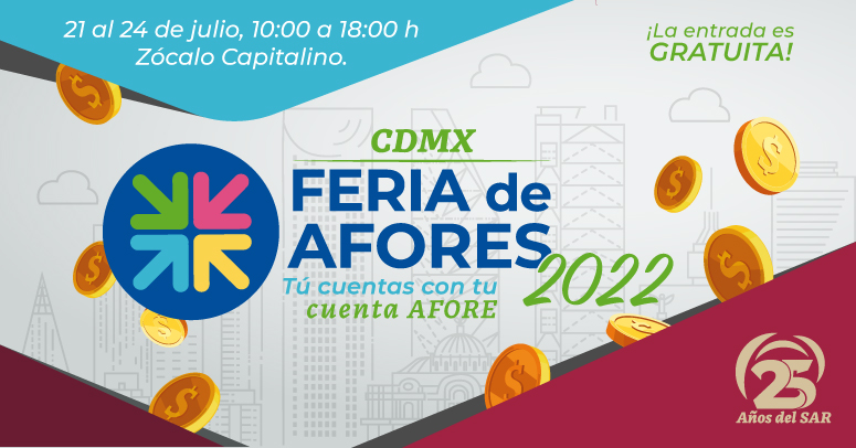 Feria de Afores 2022 en la Ciudad de México