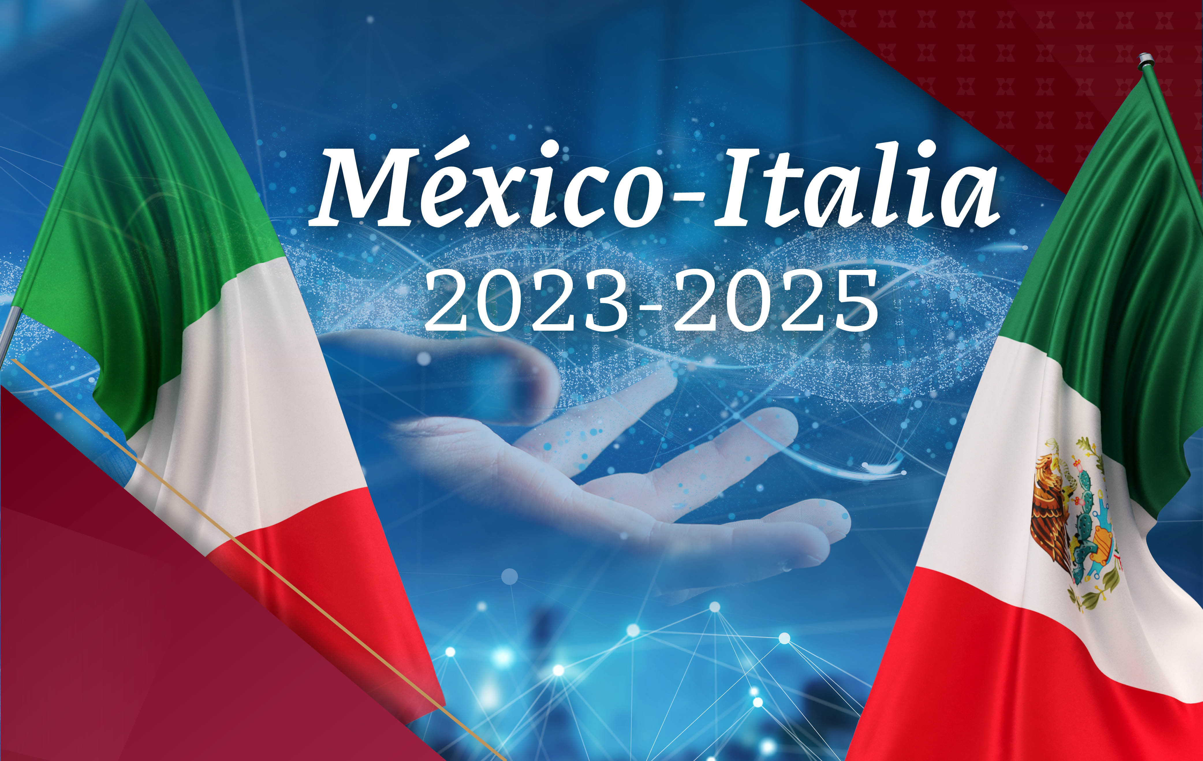 CONVOCATORIA PARA PROPUESTAS DE INVESTIGACIÓN CONJUNTA PARA LOS AÑOS 2023-2025 MEXICO-ITALIA COOPERACIÓN CIENTÍFICA Y TECNOLÓGICA