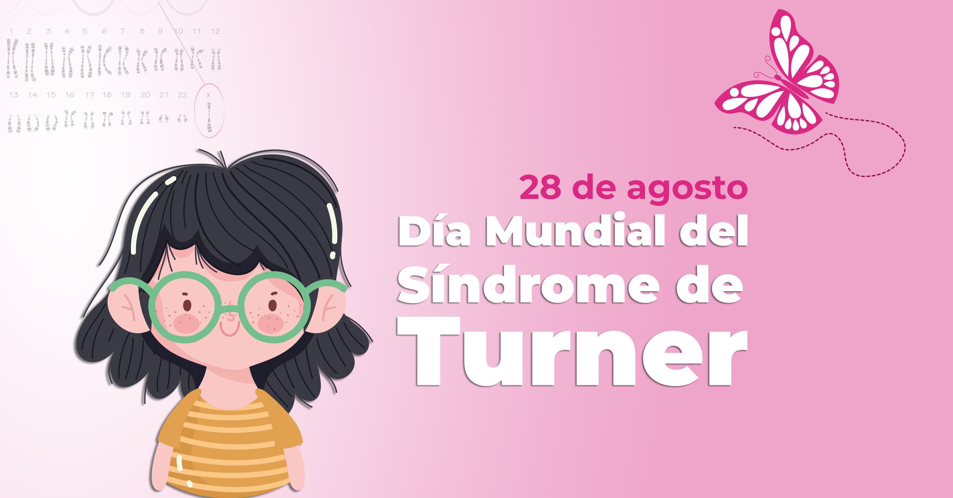 Día Mundial del Síndrome de Turner | 28 de agosto

