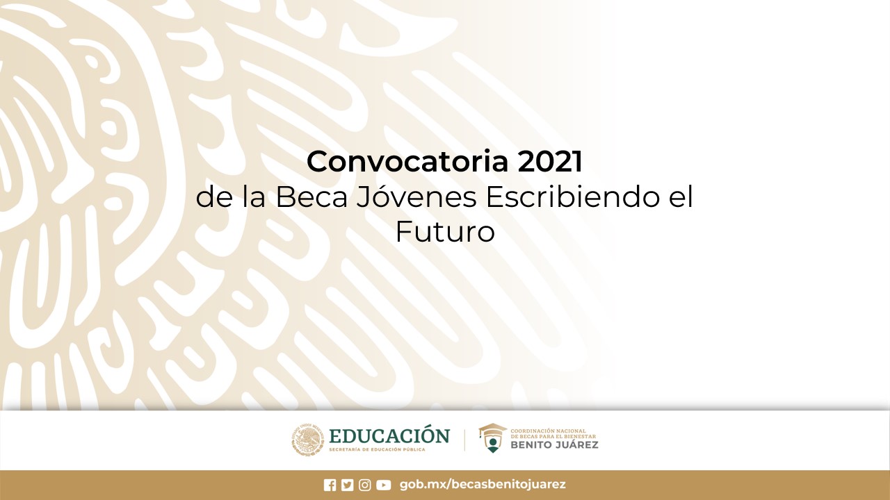 Convocatoria 2021 de la Beca Jóvenes Escribiendo el Futuro