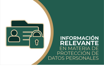 Información relevante en materia de protección de datos personales