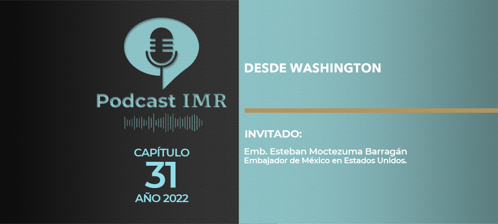 Podcast IMR "Desde Washington"