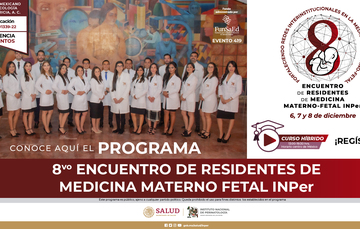 8vo Encuentro de Residentes de Medicina Materno Fetal INPer