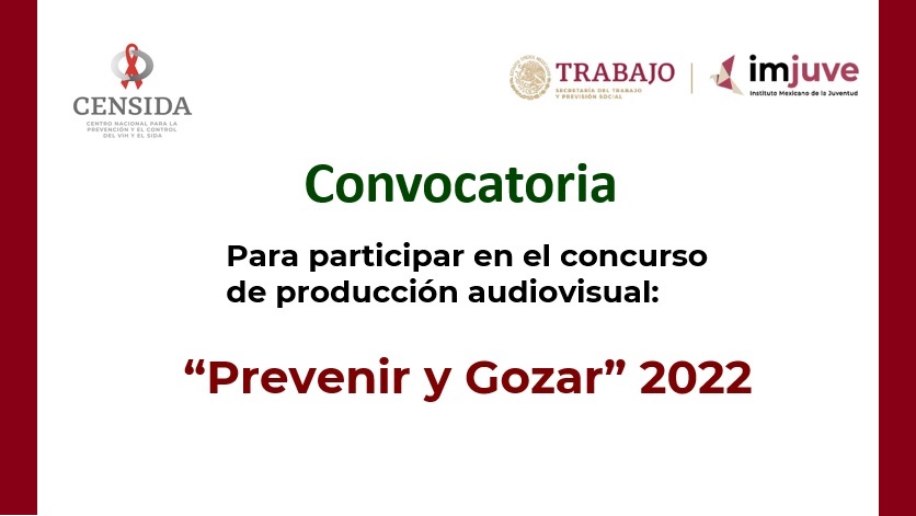 “Prevenir y Gozar” 2022 - Concurso de Video