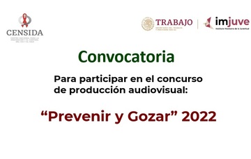 “Prevenir y Gozar” 2022 - Concurso de Video