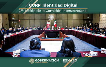 Se realiza en Gobernación la segunda sesión 2022 de la comisión intersecretarial dedicada a tareas en torno a la CURP