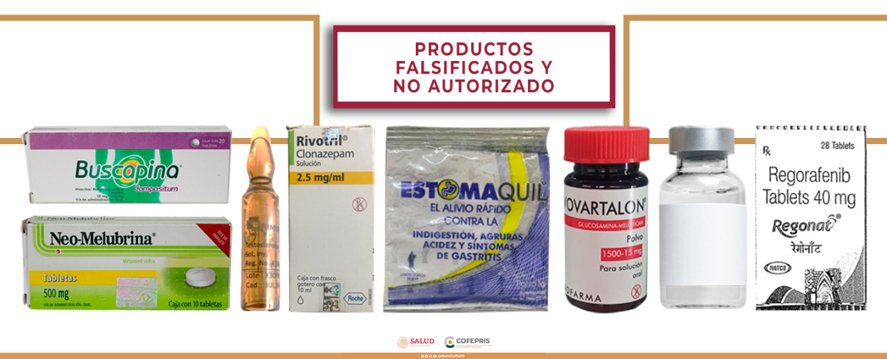 Cofepris alerta sobre falsificación de 7 medicamentos y venta ilegal de  fármaco no autorizado, Comisión Federal para la Protección contra Riesgos  Sanitarios, Gobierno