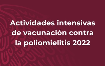 Actividades intensivas  de vacunación contra la poliomielitis 2022