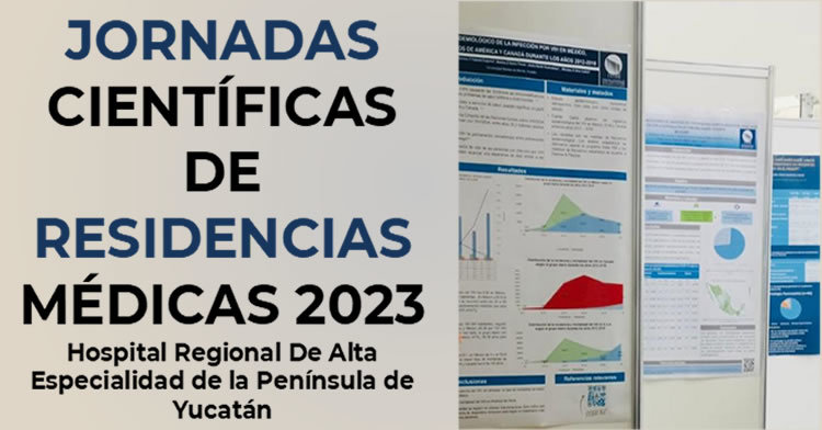 texto Jornadas Científicas de Residencias Médicas 2023 del Hospital Regional de Alta Especialidad de la Península de Yucatán, con imagen de cartel 