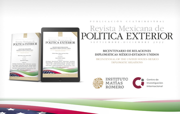 Revista Mexicana de Política Exterior 124 "Bicentenario de relaciones diplomáticas México-Estados Unidos"