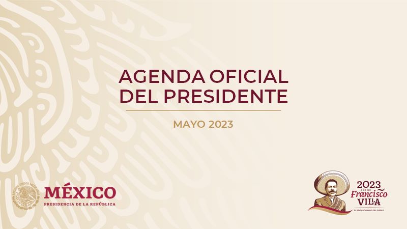 Agenda oficial del presidente Andrés Manuel López Obrador
