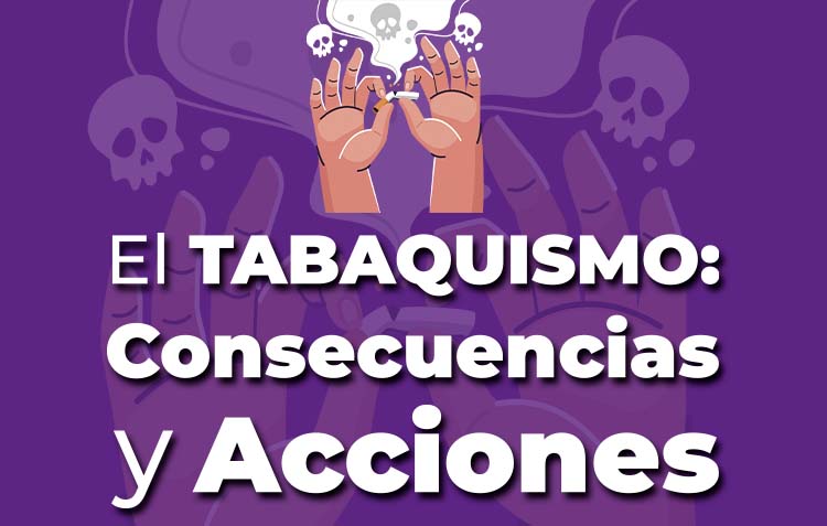 TABAQUISMO: CONSECUENCIAS Y ACCIONES