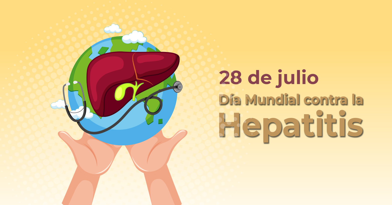 28 de julio | Día Mundial Contra la Hepatitis