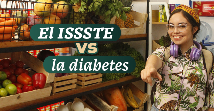 El ISSSTE vs la diabetes