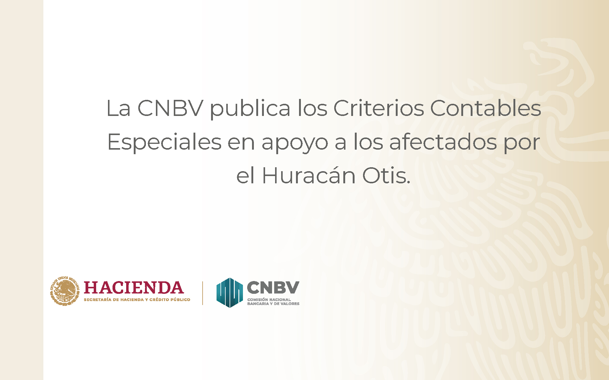 CNBV emite los Criterios Contables Especiales aplicables a las Instituciones de Crédito y Sofomes. 