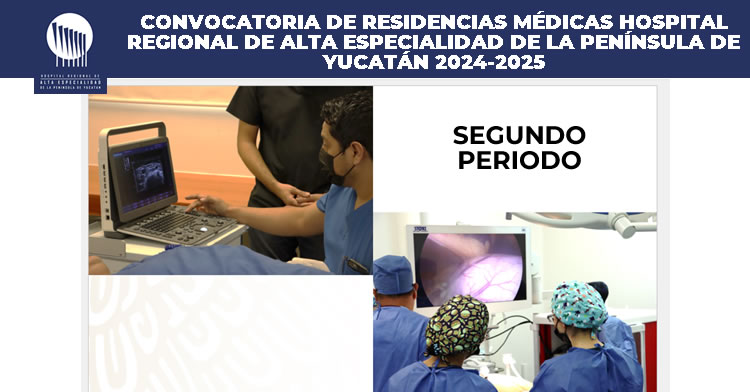 Convocatoria de Residencias Médicas. 2024-2025