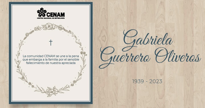 Gabriela Guerrero Oliveros, descanse en paz.