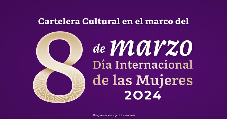 8M Día Internacional de las Mujeres 2024