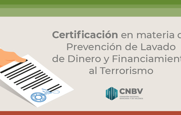 ¿Quieres obtener o renovar tu certificado en materia de PLD/FT ante la CNBV?