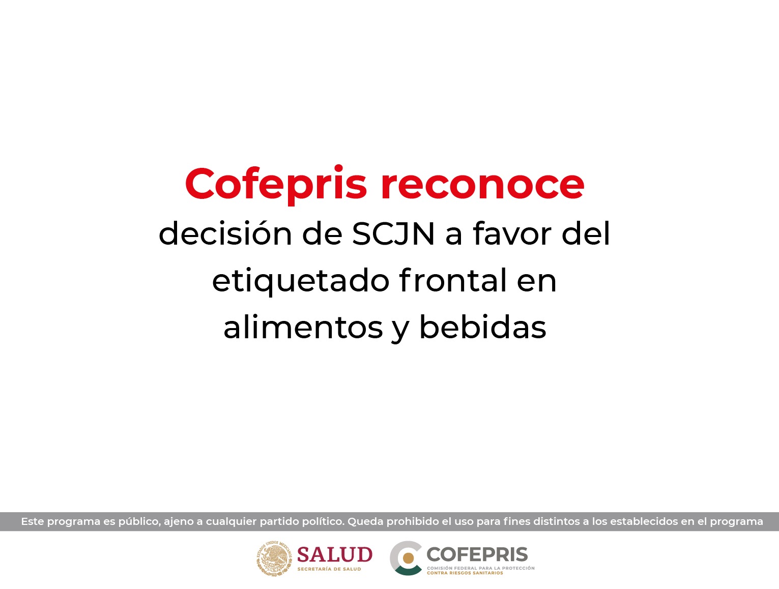 Cofepris reconoce decisión de SCJN a favor del etiquetado frontal en alimentos y bebidas