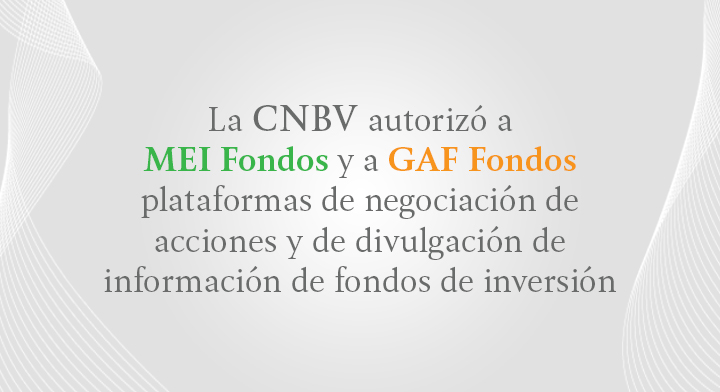 La CNBV autoriza las primeras plataformas de negociación de acciones